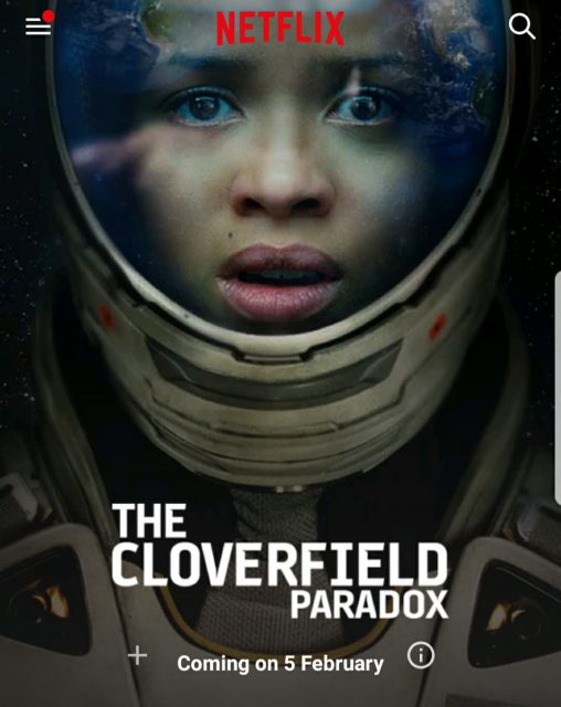 Netflix Imminent Release Of The Cloverfield Paradox After Super Bowl Geek Culture