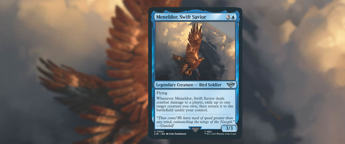 Magic: The Gathering Lord of the Rings Card Preview: Meneldor, Swift Savior